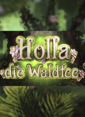 Holla die Waldfee